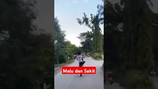 Malu dan Sakit