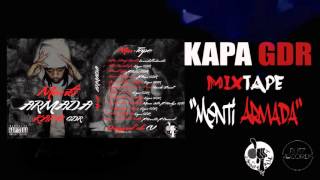 Kapa GDR - Street life ft. Bleu GDR " Mixtape Menti Armada" 03