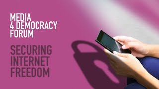 M4DF - Securing Internet Freedom—Forging a New Policy Framework