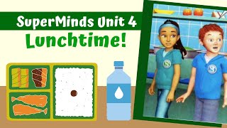 Super Minds Unit 4 Lunchtime Ep. 1: Lunchtime! Page 46