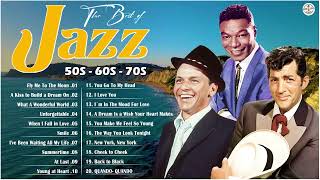 Old Jazz Songs Playlist 🍸 Best 50s And 60s Music Hits Collection 💕 Franks Sinatra , Louis Armstro