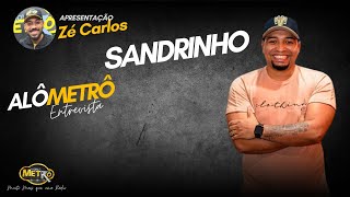 Alô Metrô entrevista Pagode do Sandrinho - Zé Carlos - Rádio Nova Metrô