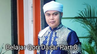 Belajar Qori Dasar Part 8