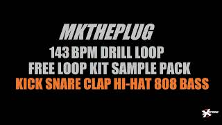 MKthePlug Free UK Drill 143 BPM Slide 808 Kick Snare Clap Hi-Hat Preset Stems Producer Pattern Loop