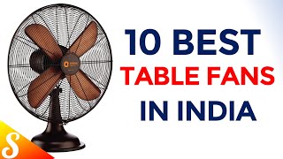 10 Best Table Fans in India with Price | Best Cooling Fan in 2021 | Best-In-Class Performance