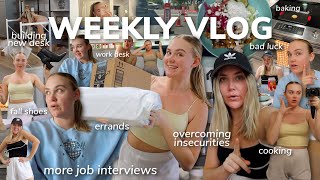 WEEKLY VLOG: overcoming insecurities, more job interviews, bad luck, errands, new work desk