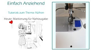 Nähen: Markierung für Nahtzugabe