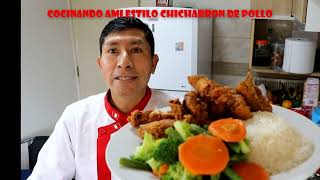 cocinando a mi estilo chicharrón de pollo #cocinaloycomparte chicharrón de pollo