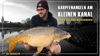 In Session | Karpfenangeln am kleinen Kanal | BACK TO THE BEGINNING