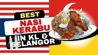 Delicious Nasi Kerabu Spots in Kuala Lumpur & Selangor You MUST TRY!