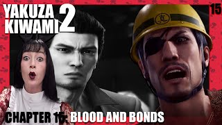 Yakuza Kiwami 2 | Chapter 15: Blood And Bonds | KIRYU GETS DUMPED!?