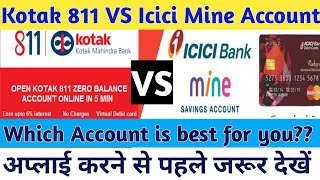 ICICI Mine v/s Kotak 811 Savings Account | Best Zero Balance Bank Account|which is best icici or 811