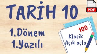 Tarih 10. Sınıf 1. Dönem 1. Yazılı Soruları açık uçlu / klasik Tarih 10 Yazılıya hazırlık +PDF