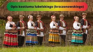 Opis kostiumu lubelskiego (krzczonowskiego) - Zespół Pieśni i Tańca "Dąbrowica"