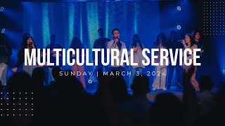 MPChurch Multicultural Service | The Commands of Jesus Series - Part 1 | March 3, 2024