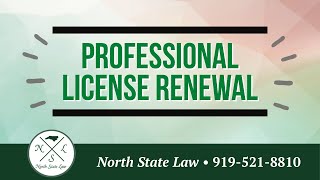 Professional License Renewal in NC