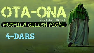 Abdulloh domla _ Ota-ona bilan muomila qilish 4-dars