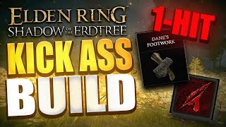 Kick Ass Build - Dane's Footwork / BLEED / 2 Minutes [Elden Ring Shadow of the Erdtree]