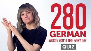 Quiz | 280 German Words You'll Use Every Day - Basic Vocabulary #68