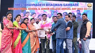 ANNUAL DAY 2022-23 | MRS. BHAVNADEVI BHAGWAN SAMBARE INTERNATIONAL SCHOOL &  JUNIOR COLLEGE | PART 1