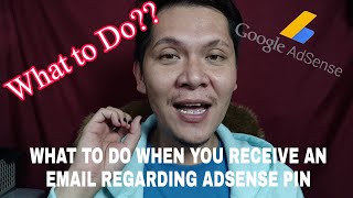 ANONG DAPAT GAWIN KAPAG NATANGGAP MO ANG EMAIL ABOUT ADSENSE PIN - SALAMAT MGA MARSE SA SUPORTA