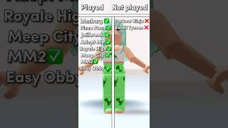 Games I have played vs I have not played on Roblox