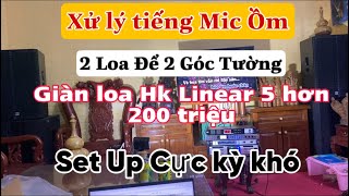 Lắp đặt và setup Vang số Theta K7 mới với Loa HK Linear 5 Đến từ Đức cho A Khang Thường Tín