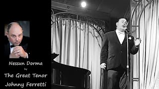 The Great Tenor Johnny Ferretti sings Recondita Armonia, from Tosca!