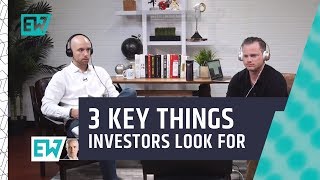 3 Key Things Investors Look for in a Company