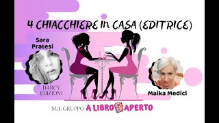 4 chiacchiere in casa (Editrice) con Sara Pratesi di Darcy Edizioni