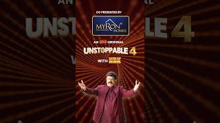 Unstoppable Season 4 Launch | Co-presented by Myron Homes Pvt. Ltd.