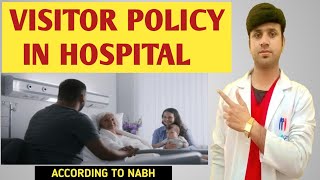 WHAT IS VISITOR POLICY || RULES AND REGULATIONS FOR VISITOR IN HOSPITAL || विजिटर्स पॉलिसी