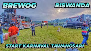 BREWOG - RISWANDA OTW START KARNAVAL TAWANGSARI