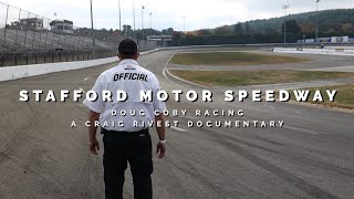 Whelen Modified Tour BTS at Stafford Motor Speedway with Doug Coby Racing