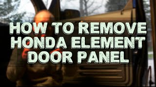 How To Remove Honda Element Door Panel - Super Easy