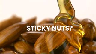 Sticky Nuts? You Need Super Powder