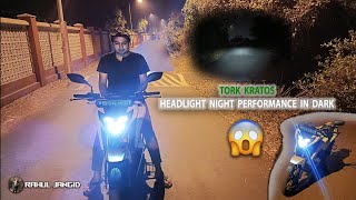 Electric Bike Headlight Performance test in Dark😱 | Tork Kratos |Rahul Jangid #electric #headlights