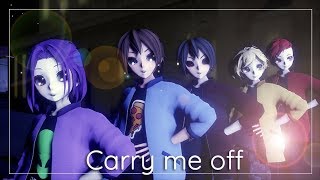 [MMD x FHS] Carry Me Off