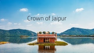 Crown of Jaipur - Hyperlapse | Jaipur in just Two Minutes!