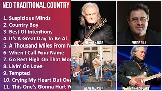 NEO TRADITIONAL COUNTRY Mix - Dwight Yoakam, Ricky Skaggs, Travis Tritt, Vince Gill - Suspicious...