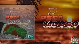 B2K - Pesa Kidogo (Official Audio) prod by Tizzo touch & Chibby Frezey