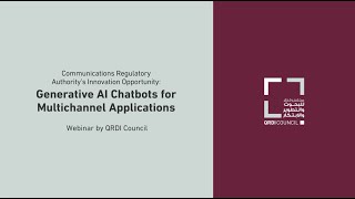 QOI Webinar: Generative AI Chatbots for Multichannel Applications by CRA & QRDI Council