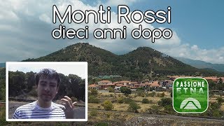 Etna - Monti Rossi (dieci anni dopo)