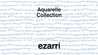 Ezarri Aquarelle Collection - FR