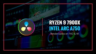 Render DaVinci Resolve FHD & 4K - Ryzen 9 7900X, Intel ARC A750 - Códec AV1