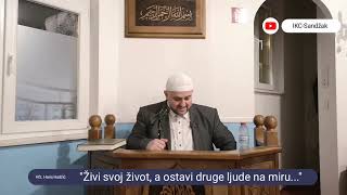 Hfz. Haris Hadžić-"Živi svoj život, a ostavi druge ljude na miru..."