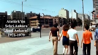 Atatürk'ün Şehri Güzel Ankara! |  1971-1979 | #eskiankara