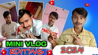 Mini Vlog Ko Kaise Banate Hain ? How to Make Mini Vlog ? Mini vlog ko kinemaster se Edit kaise kare