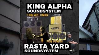 King Alpha & Rasta Yard Sound Systems, @ Black Swan Bristol 1 (live dub music)