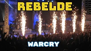 WARCRY - Rebelde (Murcia 2 Junio 2017)